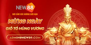 New88 Hướng Về Cội Nguồn